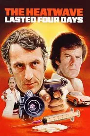 The Heatwave Lasted Four Days movie poster