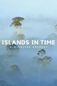 Islands in Time: A Wildlife Odyssey tv show poster