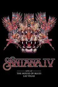 Santana IV - Live At The House of Blues, Las Vegas movie poster