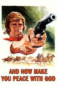 And Now... Make Your Peace with God movie poster