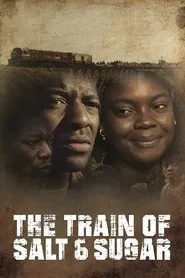 The Train of Salt and Sugar movie poster