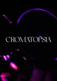 Chromatopsia movie poster