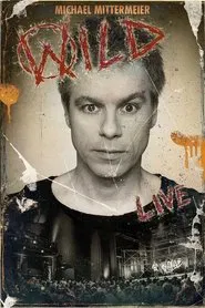 Michael Mittermeier - Wild movie poster