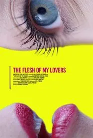 The Flesh Of My Lovers movie poster