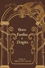 Poster do filme Entre Família e Dragões