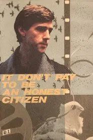 It Don't Pay to Be an Honest Citizen movie poster