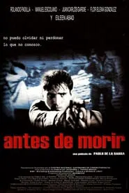 Antes de Morir movie poster