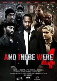 And There Were 4 movie poster