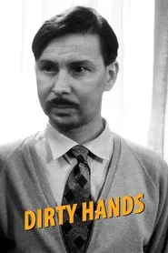 Dirty Hands movie poster