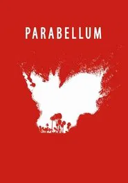 Parabellum movie poster