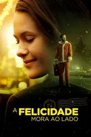 Poster do filme A Felicidade Mora ao Lado