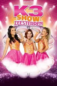 K3 Show: Zeesterren movie poster