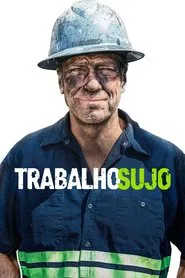 Poster da série Trabalho Sujo