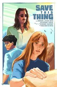 Save This Thing movie poster