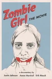 Zombie Girl: The Movie movie poster