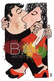 Bau, Artist at War movie poster