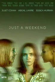 Just A Weekend movie poster