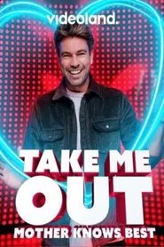 Take me out: Mother knows best tv show poster
