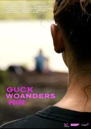 Guck woanders hin movie poster