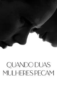 Poster do filme Quando Duas Mulheres Pecam