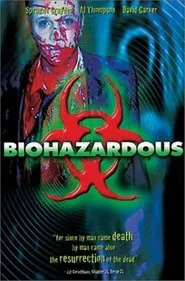 Poster do filme Biohazardous
