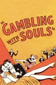 Poster do filme Gambling with Souls