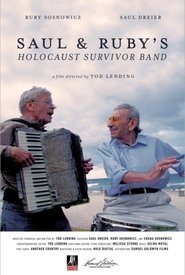 Saul & Ruby's Holocaust Survivor Band movie poster