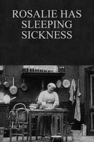 Rosalie Has Sleeping Sickness movie poster