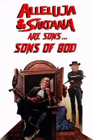 Alleluja & Sartana Are Sons... Sons of God movie poster