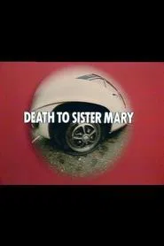 Poster do filme Death to Sister Mary