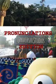 Pronunciations: Universal Studios Edition movie poster