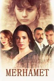 Merhamet tv show poster