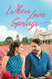 When Love Springs movie poster