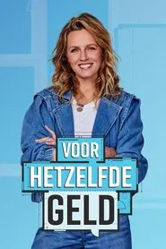 Voor Hetzelfde Geld tv show poster
