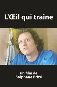 Poster do filme L’œil qui traîne