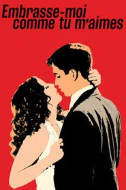 Poster do filme Kiss Me With All Your Love