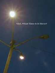 Nini, What Time Is It There? movie poster