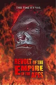 Revolt of the Empire of the Apes movie poster