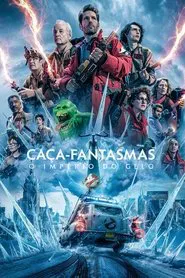 Poster do filme Ghostbusters: Apocalipse de Gelo