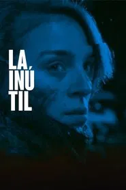 La inútil movie poster