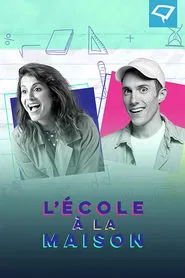 L'école à la maison tv show poster