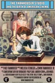 The Thanhouser Studio and the Birth of American Cinema movie poster
