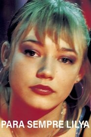 Poster do filme Para Sempre Lilya