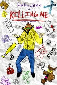Halloween Is Killing Me movie poster