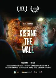Kissing the Wall movie poster
