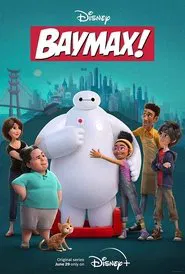 Baymax! movie poster