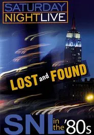 Saturday Night Live in the '80s: Lost and Found movie poster