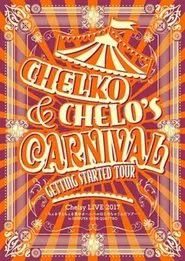 Chelsy LIVE 2017〜ちぇる子とちぇる男のカーニバルはじめちゃうんだツアー〜 in SHIBUYA CLUB QUATTRO movie poster