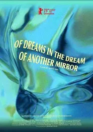 Of Dreams in the Dream of Another Mirror movie poster