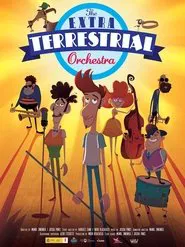 The Extra Terrestrial Orchestra movie poster